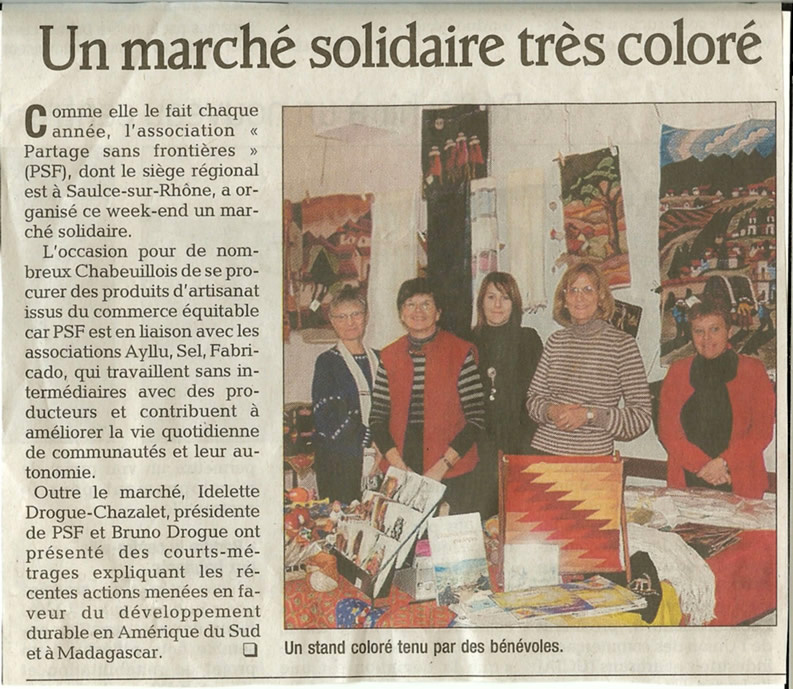 La presse lors la vente solidaire de chabeuil en 2008 avec le SEL et Fabricado